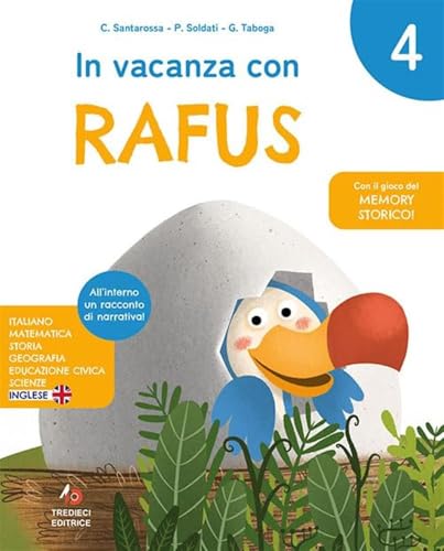 In vacanza con Rafus. Per la Scuola elementare (Vol. 4)