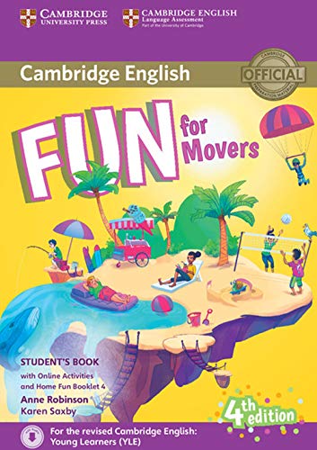 Fun for Movers Student's Book with Online Activities with Audio and Home Fun Booklet 4 [Lingua inglese]