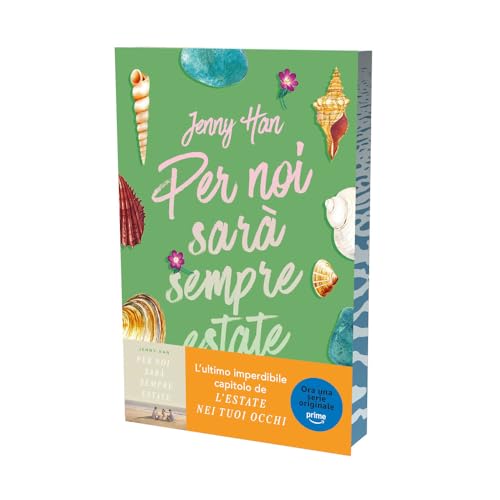 Per noi sarà sempre estate. The summer trilogy (Vol. 3)