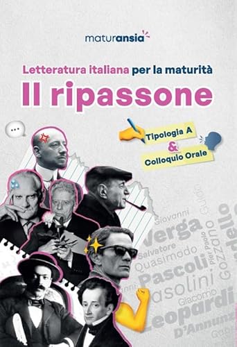 Letteratura italiana per la maturità. Il ripassone