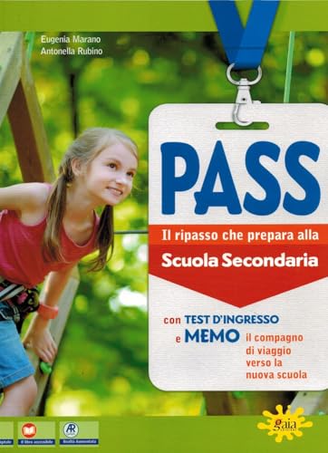 Pass. Il ripasso che prepara alla Scuola secondaria