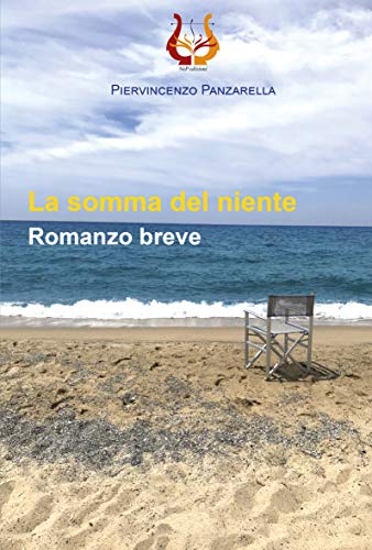 La somma del niente : Romanzo breve
