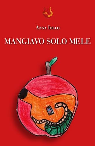 Mangiavo solo mele. Nuova ediz.