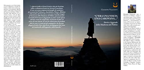 «C'era una volta una carovana...». Storia e leggenda della Madonna del Pollino