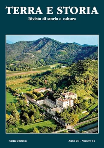 Terra e storia. Rivista di storia e cultura. Il Catajo (2020) (Vol. 14)